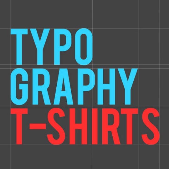 Typography t-shirts