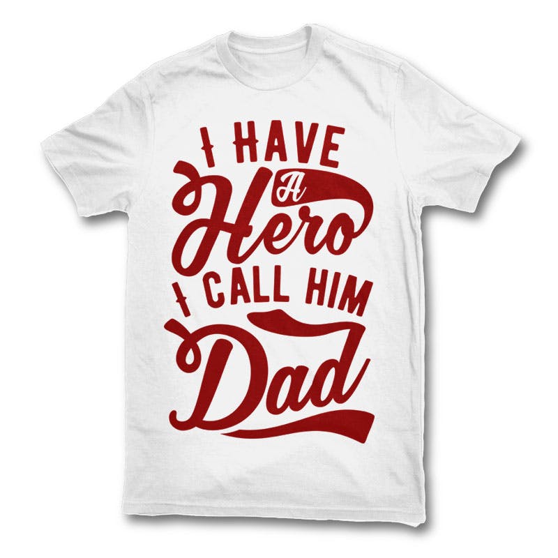I-Have-A-Hero-T-shirt-design-22798