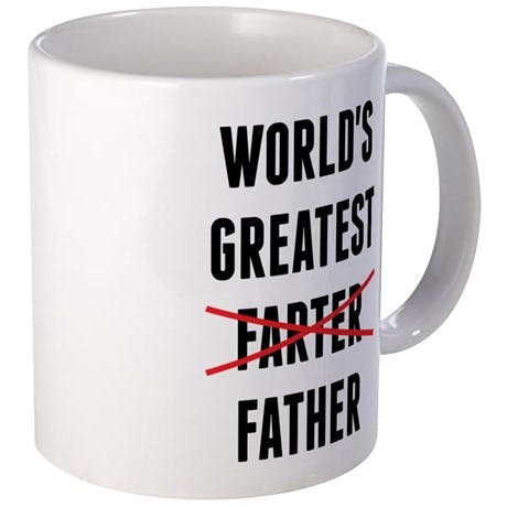 worlds_greatest_farter_i_mean_father_mugs